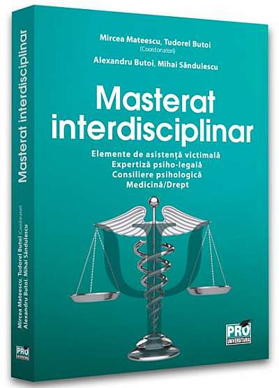 Masterat interdisciplinar - Paperback brosat - Alexandru Butoi, Mihai Săndulescu