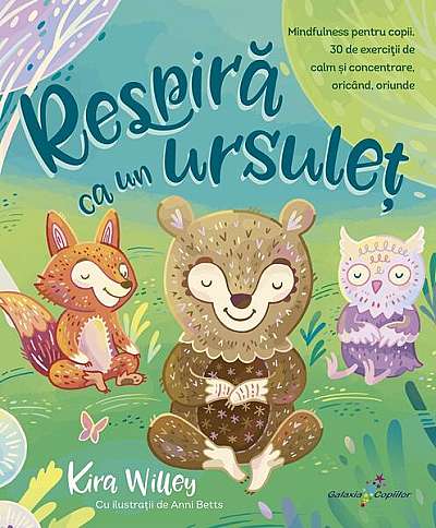 Respiră ca un ursuleț - Paperback brosat - Kira Willey - Galaxia Copiilor