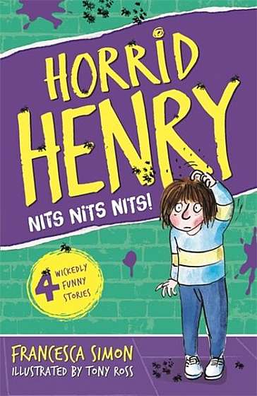 Horrid Henry 4: Nits Nits Nits! - Paperback brosat - Francesca Simon - Hachette