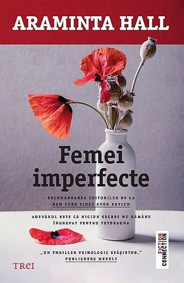 Femei imperfecte - Paperback brosat - Araminta Hall - Trei