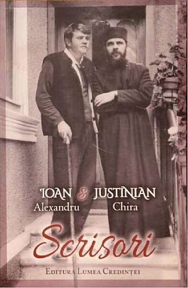 Scrisori - Paperback - Î.P.S. Justinian Chira, Ioan Alexandru - Lumea credinţei