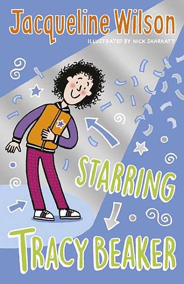Tracy Beaker 3: Starring Tracy Beaker - Paperback - Jacqueline Wilson - Penguin Random House Children's UK