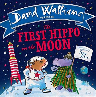 The First Hippo on the Moon - Paperback - David Edward Walliams - Harper Collins Publishers Ltd.