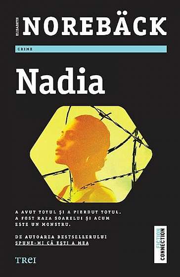 Nadia - Paperback brosat - Elisabeth Norebäck - Trei