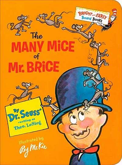 The Many Mice of Mr. Brice - Board book - Dr. Seuss - Random House USA Inc