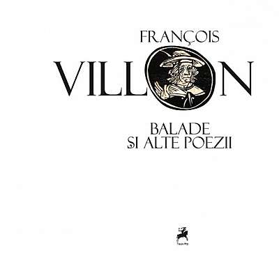 Balade și alte poezii + CD - Hardcover - François Villon - Tracus Arte