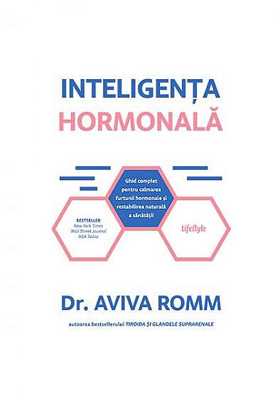 Inteligența hormonală - Paperback brosat - Dr. Aviva Romm - Lifestyle