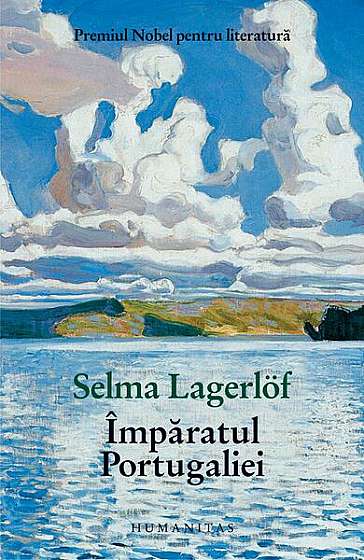 Împăratul Portugaliei - Paperback - Selma Lagerlöf - Humanitas