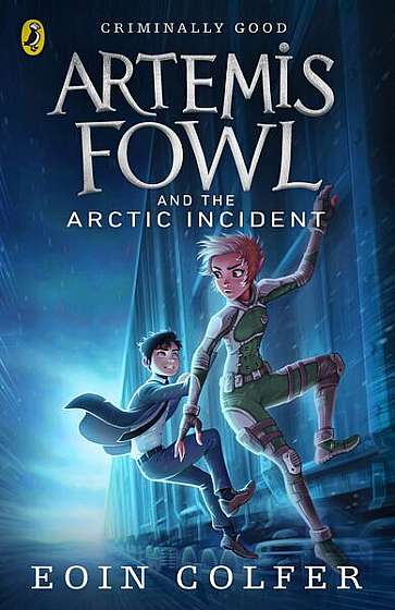 Artemis Fowl 2: The Arctic Incident - Paperback - Eoin Colfer - Penguin Random House Children's UK