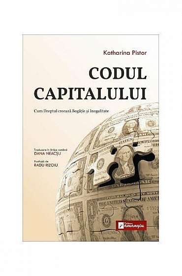 Codul Capitalului - Paperback brosat - Katharina Pistor - Hamangiu
