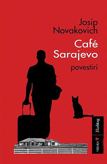 Café Sarajevo - Paperback brosat - Josip Novakovich - Vremea