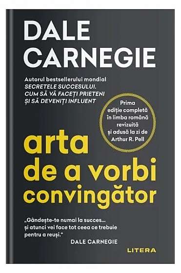 Arta de a vorbi convingător - Paperback brosat - Dale Carnegie - Litera