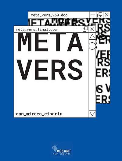 META VERS - Paperback brosat - Dan Mircea Cipariu - Vellant