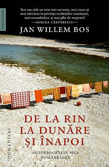 De la Rin la Dunăre și înapoi - Paperback brosat - Jan Willem Bos - Humanitas