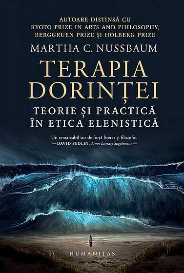 Terapia dorinței - Paperback brosat - Martha C. Nussbaum, S. G. Drăgan - Humanitas