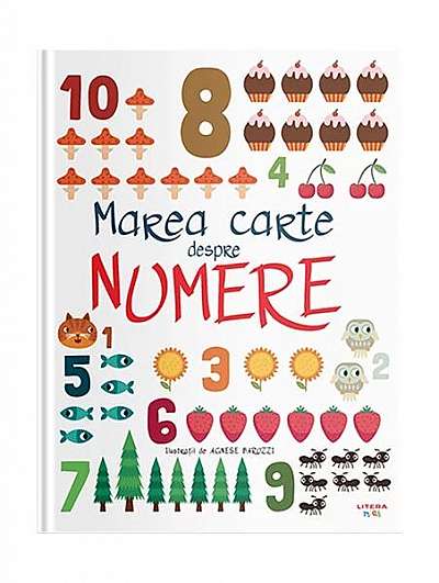 Marea carte despre numere - Hardcover - Mihaela Tîrsu - Litera mică