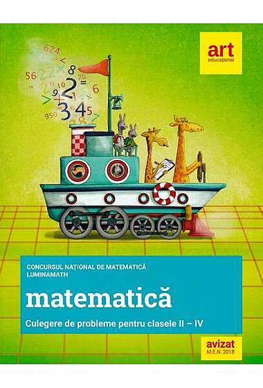 Clasele a II-a, a III-a și a IV-a. Concursul național de MATEMATICĂ LuminaMath - Paperback - *** - Art Klett
