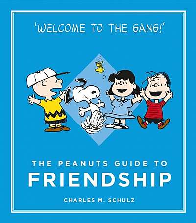 The Peanuts Guide to Friendship - Hardcover - Charles M. Schulz - Canongate Books