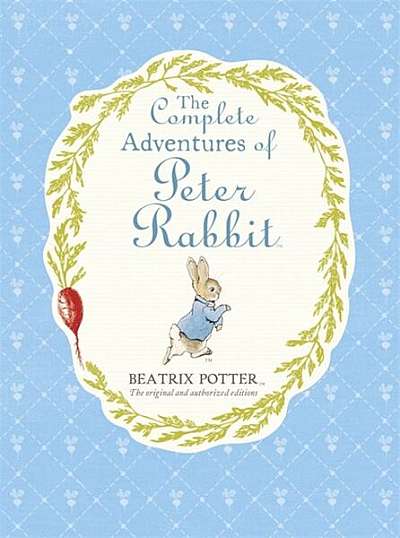 The Complete Adventures of Peter Rabbit - Hardcover - Beatrix Potter - Penguin Random House Children's UK