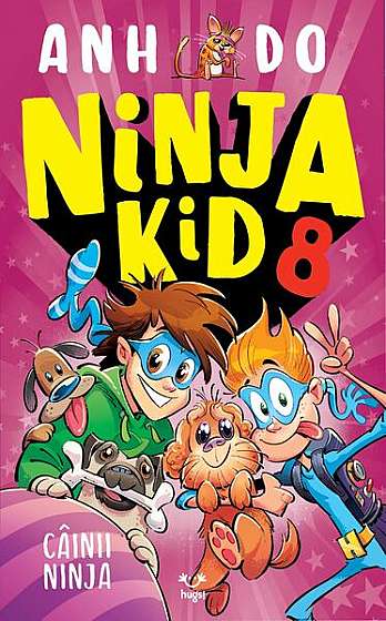 Câinii Ninja. Ninja Kid (Vol. 8) - Paperback brosat - Anh Do - Epica Publishing