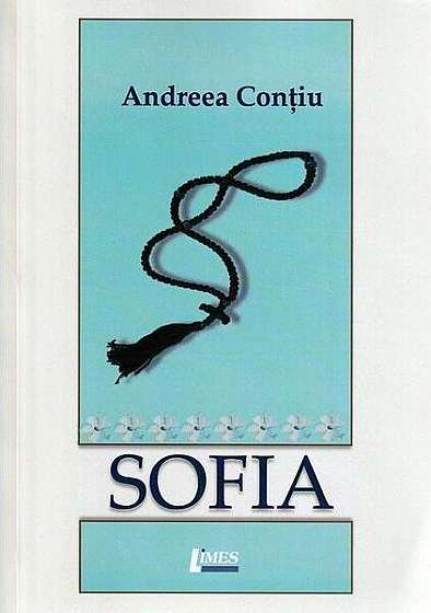 Sofia - Paperback brosat - Andreea Conțiu, Arhim. Dumitru Cobzaru - Limes