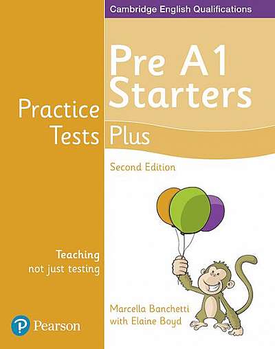 Practice Tests Plus Pre A1 Starters Students' Book, 2nd Edition - Paperback - Elaine Boyd, Marcella Banchetti - Pearson