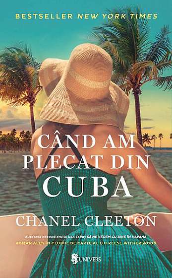 Când am plecat din Cuba (Vol. 2) - Paperback brosat - Chanel Cleeton - Univers