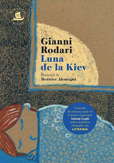 Luna de la Kiev - Paperback brosat - Gianni Rodari - Humanitas