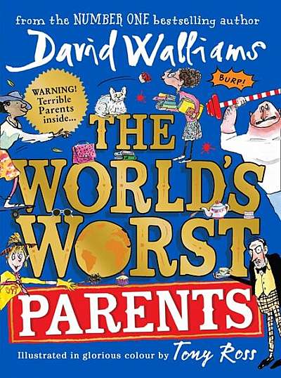The World's Worst Parents - Hardcover - David Edward Walliams - Harper Collins Publishers Ltd.