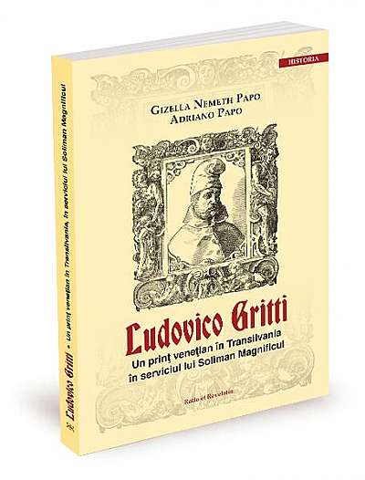 Ludovico Gritti - Paperback brosat - Adriano Papo, Gizella Nemeth Papo - Ratio et Revelatio