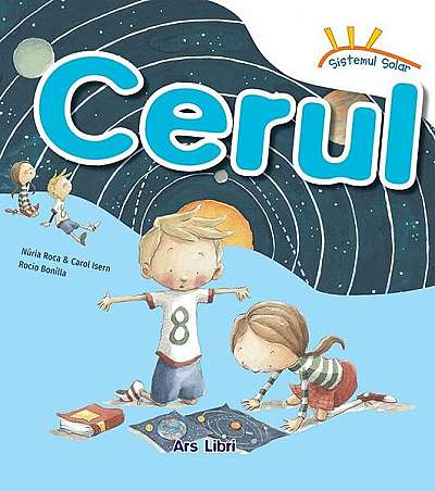 Cerul - Paperback - Carol Isern, Núria Roca - Ars Libri