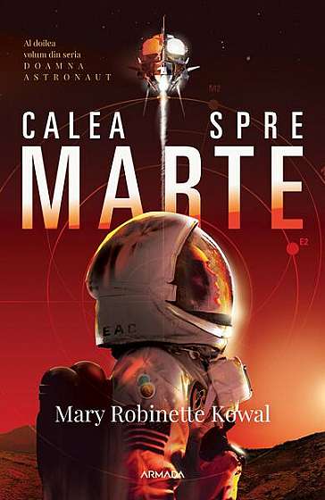 Calea spre Marte (Vol. 2) - Paperback brosat - Mary Robinette Kowal - Nemira