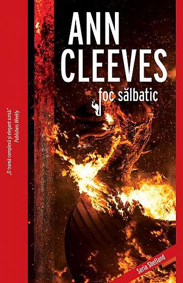 Foc sălbatic (Vol. 8) - Paperback brosat - Ann Cleeves - Crime Scene Press
