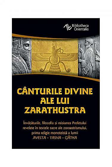 Cânturile divine ale lui Zarathustra - Paperback brosat - Zarathustra - Herald