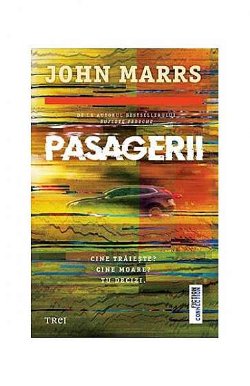 Pasagerii - Paperback - John Marrs - Trei