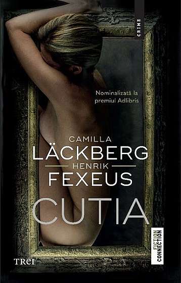 Cutia - Paperback brosat - Camilla Läckberg, Henrik Fexeus - Trei