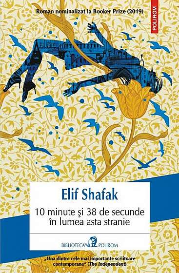 10 minute și 38 de secunde în lumea asta stranie - Paperback brosat - Elif Shafak - Polirom