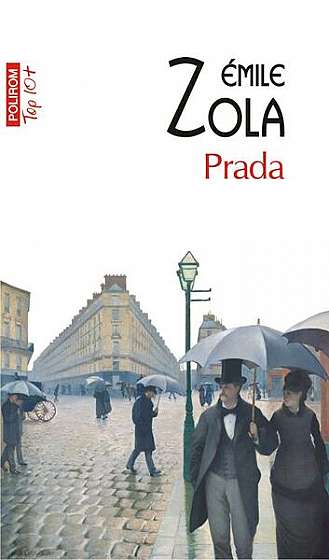 Prada (Top 10+) - Paperback brosat - Émile Zola - Polirom