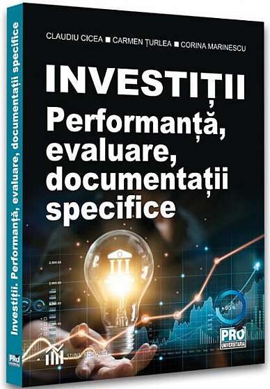Investiții - Paperback brosat - Carmen Țurlea, Claudiu Cicea, Corina Marinescu - Pro Universitaria