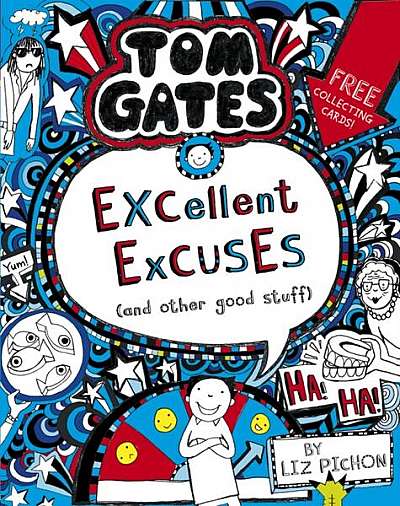 Coperta cărții Tom Gates 2: Excellent Excuses (And Other Good Stuff) - Paperback brosat - Liz Pichon - Scholastic