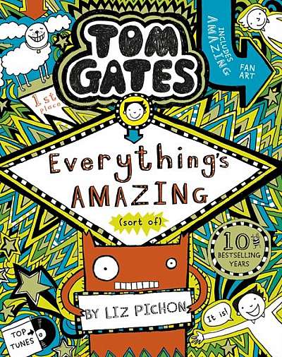 Tom Gates 3: Everything's Amazing (sort of) - Paperback brosat - Liz Pichon - Scholastic