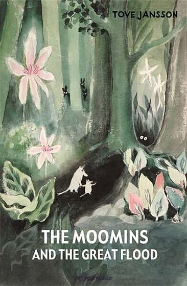 The Moomins and the Great Flood - Hardcover - Tove Jansson - Sort of Books