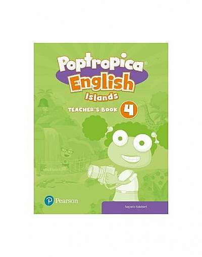 Poptropica English Islands 4, Teacher's Book + Online Activities (A2) - Paperback brosat - Sagrario Salaberri - Pearson