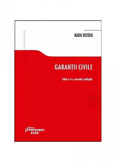 Garanții civile. Ediția a 2-a - Paperback brosat - Radu Rizoiu - Hamangiu