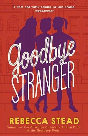 Goodbye Stranger - Paperback brosat - Rebecca Stead - Andersen Press Ltd