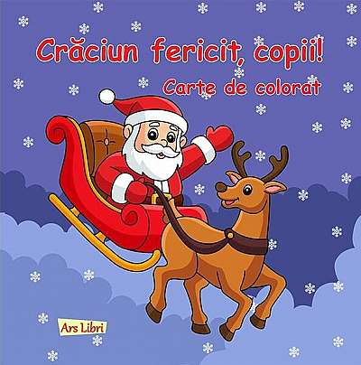 Crăciun fericit, copii! - Paperback brosat - Ars Libri