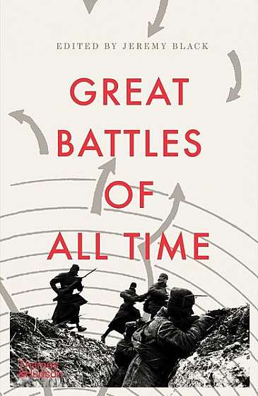 Great Battles of All Time - Paperback brosat - Jeremy Black - Thames & Hudson