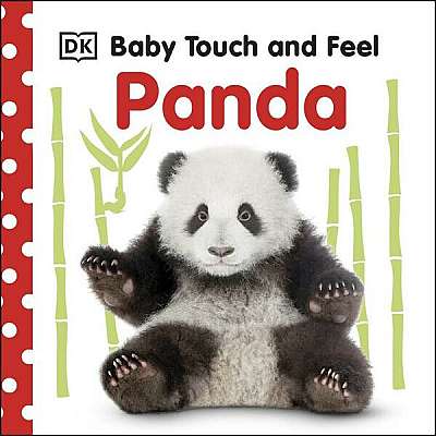 Baby Touch and Feel Panda - Board book - Dorling Kindersley (DK) - DK Publishing (Dorling Kindersley)