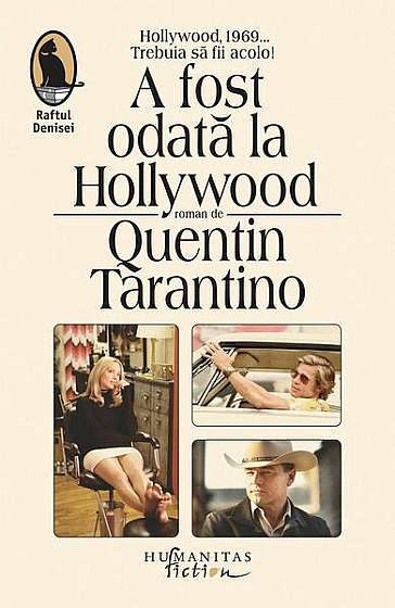 A fost odată la Hollywood - Paperback brosat - Quentin Tarantino - Humanitas Fiction
