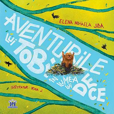 Aventurile lui Tobi în lumea lui „De ce?” - Hardcover - Elena Mihaela Jida - Didactica Publishing House